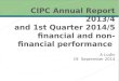 CIPC Annual Report 2013/4 a nd  1 st  Quarter 2014/5 financial  and non-financial performance