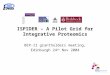 ISPIDER – A Pilot Grid for Integrative Proteomics