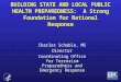 BUILDING STATE AND LOCAL PUBLIC HEALTH PREPAREDNESS:  A Strong Foundation for National Response