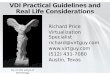 VDI Practical Guidelines and Real Life Considerations