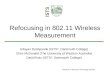 Refocusing in 802.11 Wireless Measurement