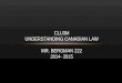 CLU3M Understanding Canadian Law Mr. Bergman 222 2014- 2015