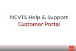 NCVTS Help & Support Customer Portal