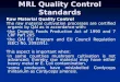 MRL Quality Control Standards