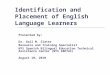 Identification and Placement of English Language Learners