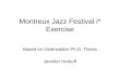 Montreux Jazz Festival i* Exercise