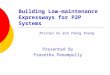 Building Low-maintenance Expressways for P2P Systems