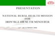 NATIONAL RURAL HEALTH MISSION FOR HON’BLE HEALTH MINISTER 13 TH   DECEMBER 2008
