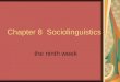 Chapter 8  Sociolinguistics