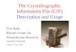 The Crystallographic Information File (CIF) Description and Usage