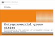 Entrepreneurial green cities