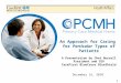 An Approach for Caring  for  Particular  Types of Patients A Presentation by Chet Burrell
