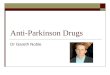 Anti-Parkinson Drugs