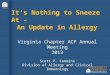 It’s Nothing to Sneeze At –  An Update in Allergy