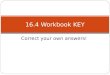 16.4 Workbook KEY
