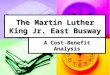 The Martin Luther King Jr. East Busway