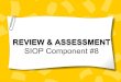 Review & Assessment SIOP Component #8