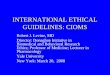 INTERNATIONAL ETHICAL GUIDELINES: CIOMS