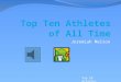 Top Ten Athletes of All Time
