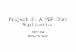 Project 2: A P2P Chat Application