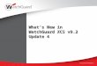 What’s New in  WatchGuard XCS v9.2 Update 4