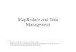MapReduce and Data Management