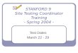 STANFORD 9  Site Testing Coordinator Training - Spring 2004 -