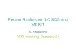 Recent Studies on ILC BDS and MERIT