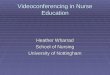 Videoconferencing in Nurse Education