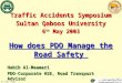 Traffic Accidents Symposium Sultan Qaboos University 6 th  May 2003