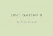 iBSc: Question 8