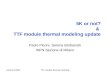 5K or not? &  TTF module thermal modeling update