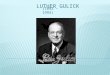 Luther gulick