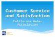 Customer Service and Satisfaction
