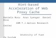 Hint-based Acceleration of Web Proxy Cache