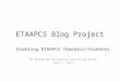 ETAAPCS Blog Project