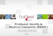 ProQuest Health & Medical Complete (PHMC) 健康与医学大全期刊全文库　
