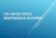 The United States Independence Movement