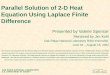 Parallel Solution of 2-D Heat Equation Using Laplace Finite Difference