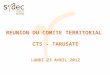 REUNION DU COMITE TERRITORIAL  CT5 - TARUSATE LUNDI 23 AVRIL 2012