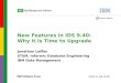 New Features in IDS 9.40: Why it is Time to Upgrade