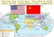 During the Cold War, the USA & USSR were rival superpowers who competed to spread their ideology