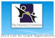 2014 Call for Grant Applications