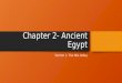 Chapter 2- Ancient Egypt