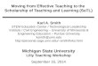 Moving from Effective Teaching to the  Scholarship of Teaching and Learning  ( SoTL )