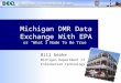 Michigan DMR Data Exchange With EPA or “What I Node To Be True”