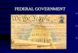 FEDERAL GOVERNMENT