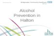 Alcohol Prevention in Halton