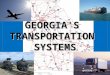 Georgia's  transportation  systems
