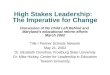 High Stakes Leadership:   The Imperative for Change